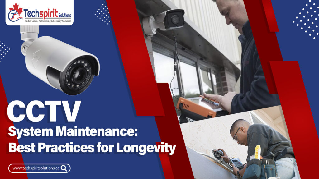CCTV system maintenance